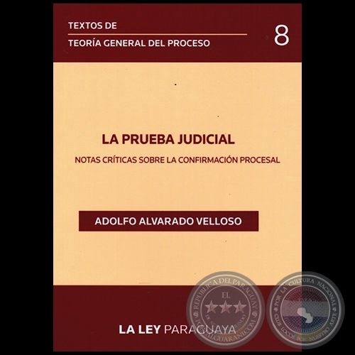 TEXTOS DE TEORÍA GENERAL DEL PROCESO - Volumen 8 - Autor: ADOLFO ALVARADO VELLOSO - Año 2014